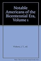 Notable Americans of the Bicentennial Era, Volume 1 B000J4W12C Book Cover