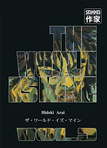 The World Is Mine Tome 3 Hideki Arai Les Prix D Occasion Ou Neuf