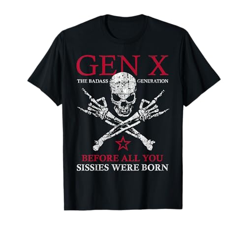 Vintage Gen X Bevor All eure Weicheier geboren wurden Skull Rock T-Shirt