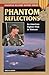 Phantom Reflections (Stackpole Military History Series)