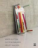 Wade Guyton, Guyton\Walker, Kelley Walker