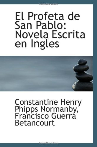 El Profeta de San Pablo: Novela Escrita en Ingles