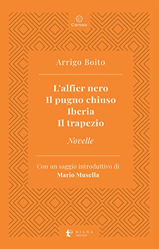 L'alfier Nero-Il Pugno Chiuso-Iberia-Il Trapezio-Novelle