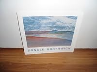 Donald Borthwick: Selected Paintings & Drawings 1958 - 1988 0962103802 Book Cover