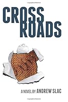 Crossroads 0988483912 Book Cover