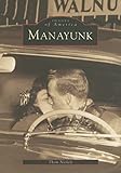Manayunk (PA) (Images of America)