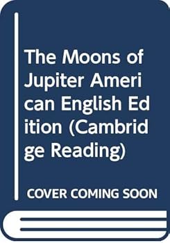 Paperback The Moons of Jupiter American English Edition (Cambridge Reading) Book