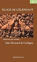 Éloge de l'éléphant - carnet de voyage (HEUREUX QUI COM) 2350740072 Book Cover