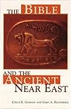 The Bible and the Ancient Near East (Revised Edition)