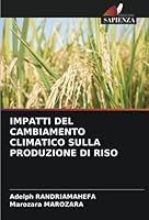 Impatti del Cambiamento Climatico Sulla Produzione Di Riso 6205307308 Book Cover