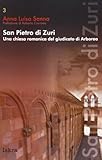  San Pietro di Zuri. Una chiesa romanica del giudicato di Arborea