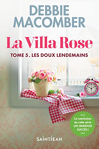 La Villa Rose 05 : Les doux lendemains [French] 2898271357 Book Cover