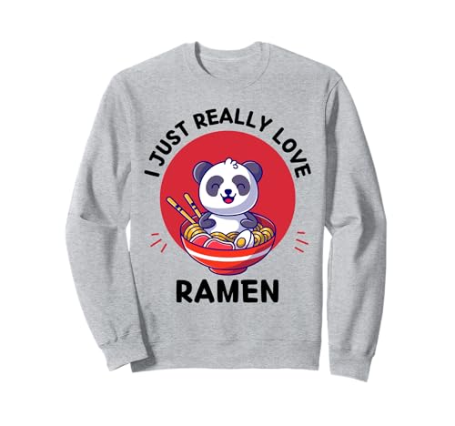 Lindo panda kawaii I Just Really Love Ramen Noodles Lover Sudadera