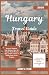Hungary Travel Guide 2026: Discover Budapest, Lake Balaton, Eger, the Danube Bend, Thermal Spas, Castles, Cuisine & Hidden Gems Across Hungary