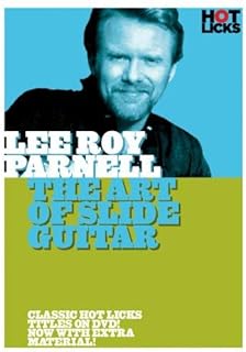 Lee Roy Parnell: The Art of Slide Guitar