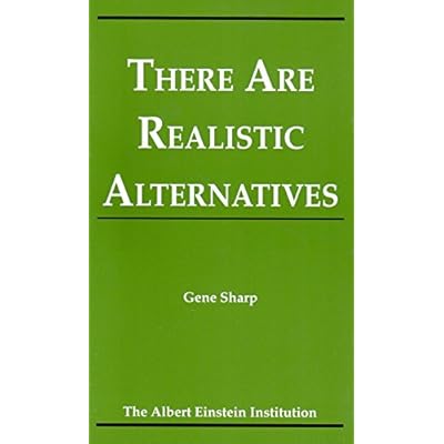 There Are Realistic Alternatives