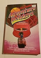 World's Greatest Adventure Holidays 0862760038 Book Cover