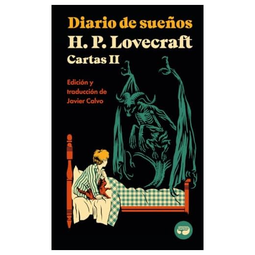 Diario de sueños. Cartas de H. P. Lovecraft, Vol. II.: 9 (Centellas)