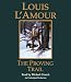 The Proving Trail: A Novel