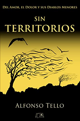 Sin Territorios: del amor, el dolor y sus diablos menores