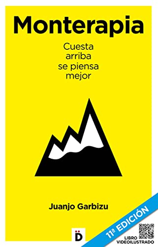 Monterapia -11ª Edición: Cuesta arriba se piensa mejor (Crecimiento personal)