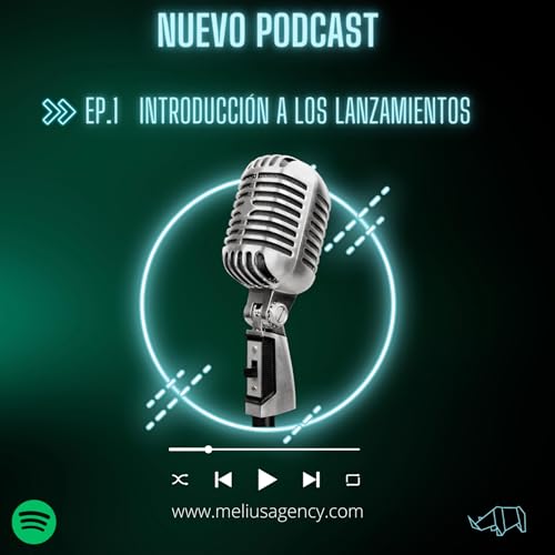 EP.1 Introducci&oacute;n a los lanzamientos
