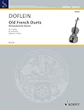  Anciens duos francais: 2 violins. Partition d\'exécution.