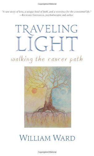 Traveling Light: Walking the Cancer Path