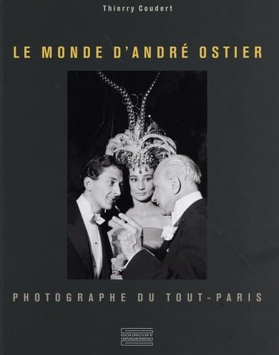 Le monde d'André Ostier photographe livre d'art sur le Tout-Paris