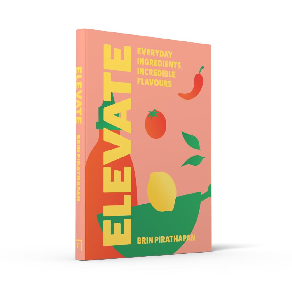 Elevate: Everyday Ingredients, Incredible Flavours