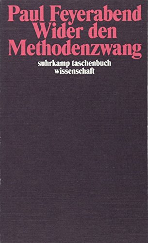 Wider den Methodenzwang (suhrkamp taschenbuch wissenschaft) Wider den Methodenzwang (suhrkamp taschenbuch wissenschaft)