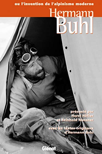 Hermann Buhl: ou l'invention de l'alpinisme moderne Livre eBook France
