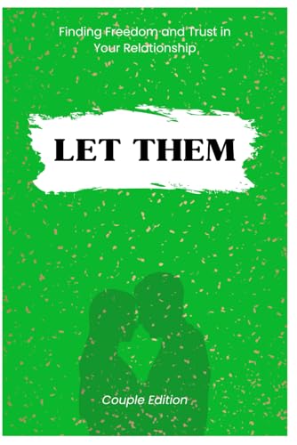 Let Them Book: Finding Freedom And Trust In Your Relationship (Couple Edition)
