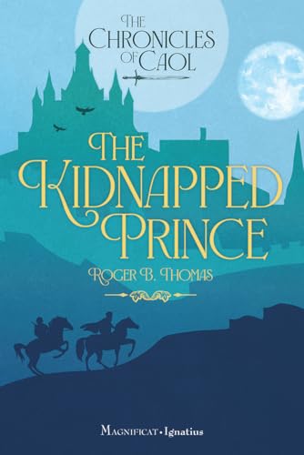 The Kidnapped Prince: The Chronicles of Caol, Book 1