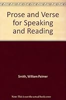 Prose and Verse for Speaking and Reading B000P1BU0S Book Cover