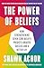 The Power of Beliefs: How Strengthening Seven Core Beliefs Predicts Greater Success and a Better Life