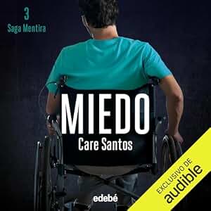 Miedo: Mentira 3