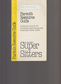 Paperback Dr. Lee Salk's Super Sitters Parent's Resource Guide Book