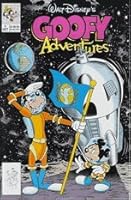 Walt Disney's Goofy Adventures # 5 - 10/90 - "Fist Goof on the Moon" 1561150533 Book Cover
