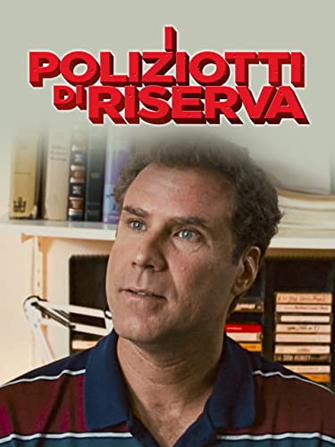  I Poliziotti Di Riserva
