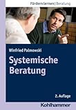 Systemische Beratung (Fördern lernen, 14, Band 14)