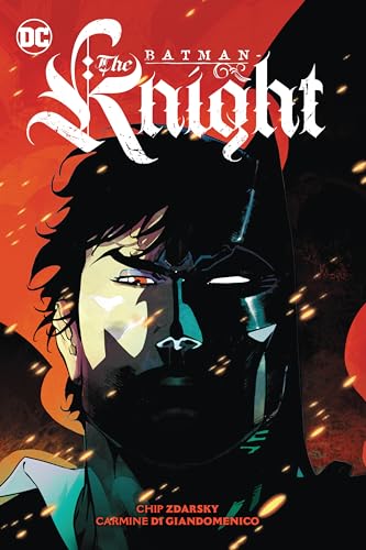 Compare Textbook Prices for Batman the Knight 1  ISBN 9781779518507 by Zdarsky, Chip,Di Giandomenico, Carmine,Kane, Bob,Finger, Bill,Plascencia, Ivan