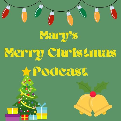 Mary's Merry Christmas Podcast Titelbild