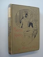 Master Travers (Classic Reprint) B000RELCCO Book Cover