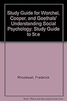 Study Guide for Worchel, Cooper, and Goethals' Understanding Social Psychology 0534136273 Book Cover