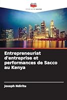 Entrepreneuriat d'entreprise et performances de Sacco au Kenya (French Edition) 6208859913 Book Cover