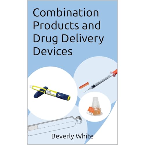 Combination Products and Drug Delivery Devices by Beverly White, Priscilla Browne episode artwork