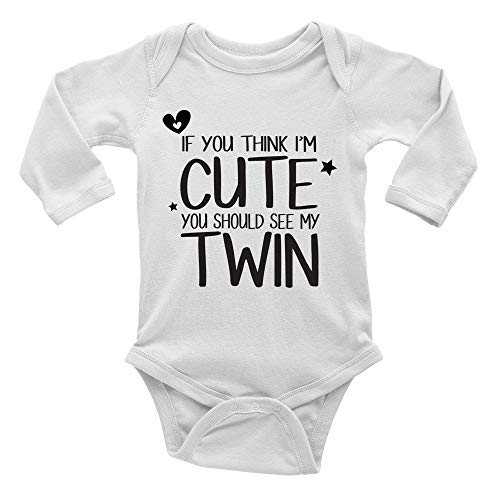 Image of GKrepps If You Think I'm Cute You Should See My Twin Long Bodysuit Girl boy Infant Toddler Baby Clothes Creeper White