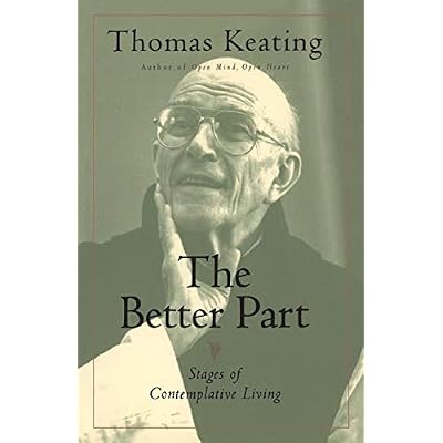 The Better Part: Stages of Contemplative Living
