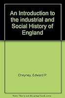 An Introduction to the Industrial and Social History of England B000O7GN5A Book Cover